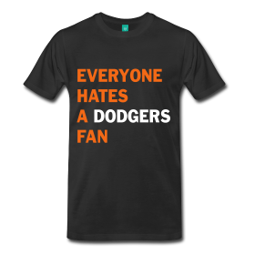 "Everyone Hates a Dodger Fan" Mens' Ultra Cotton™ T-Shirt
