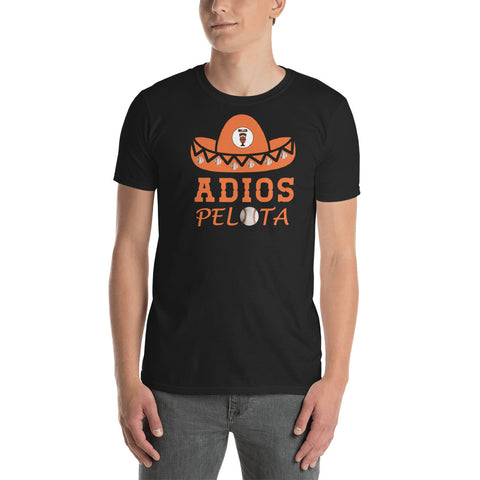 "Adios Pelota" Short-Sleeve Unisex T-Shirt