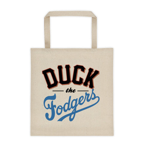 "Duck the Fodgers" Tote bag