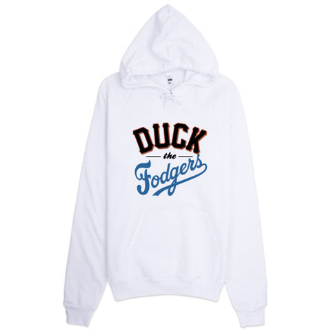 "Duck the Fodgers" Hoodie