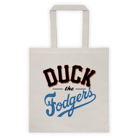 "Duck the Fodgers" AKA "Fuck the Dodgers" Tote Bag