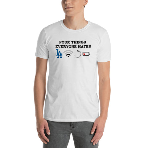 "Four Things Everyone Hates" Version 2 - Short-Sleeve Unisex T-Shirt