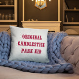 "ORIGINAL CANDLESTICK PARK KID" Pillow