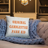 "ORIGINAL CANDLESTICK PARK KID" Pillow