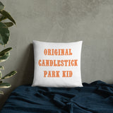 "ORIGINAL CANDLESTICK PARK KID" Pillow