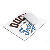"Duck the Fodgers" Mousepad