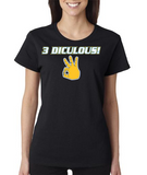 "3 DICULOUS" Ladies Heavy Cotton Short Sleeve T-Shirt