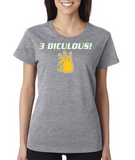 "3 DICULOUS" Ladies Heavy Cotton Short Sleeve T-Shirt