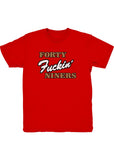 "Forty Fuckin' Niners" Mens' Ultra Cotton™ T-Shirt