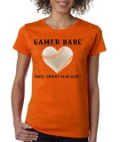 "GAMER BABE SINCE {INSERT YOUR YEAR HERE}" Ladies' Heavy Cotton Short Sleeve T-Shirt