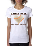 "GAMER BABE SINCE {INSERT YOUR YEAR HERE}" Ladies' Heavy Cotton Short Sleeve T-Shirt