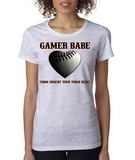 "GAMER BABE from {INSERT YOUR TOWN HERE}" BASEBALL HEART Ladies Heavy Cotton Short Sleeve T-Shirt