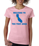 "WELCOME TO THE TREY AREA" Ladies Heavy Cotton Short Sleeve T-Shirt