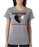 "GAMER BABE from {INSERT YOUR TOWN HERE}" BASEBALL HEART Ladies Heavy Cotton Short Sleeve T-Shirt