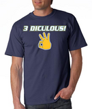 "3 DICULOUS" Mens' Ultra Cotton™ T-Shirt
