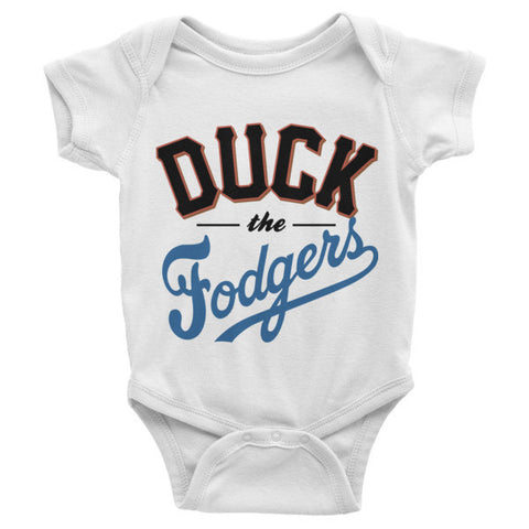 "Duck the Fodgers" Infant Short Sleeve One-Piece