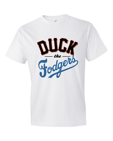 "Duck the Fodgers" Short Sleeve T-Shirt