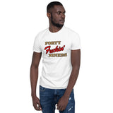 "Forty F'in Niners" Short-Sleeve Unisex T-Shirt