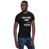 "Feels Great, Baby! - Jimmy G - Six Trophies Version" Short-Sleeve Unisex T-Shirt