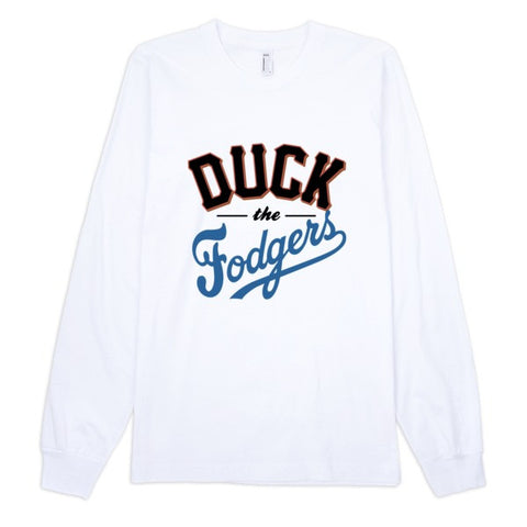 "Duck the Fodgers" Long Sleeve T-Shirt (Unisex)