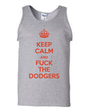 "Keep Calm And Fuck The Dodgers" Tank Top