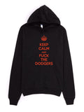 "Keep Calm And Fuck The Dodgers" Hoodie