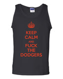 "Keep Calm And Fuck The Dodgers" Tank Top